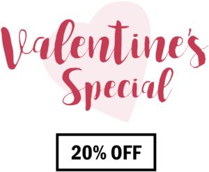 Valentines Special - 20% Off